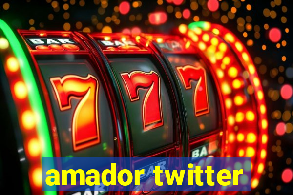 amador twitter